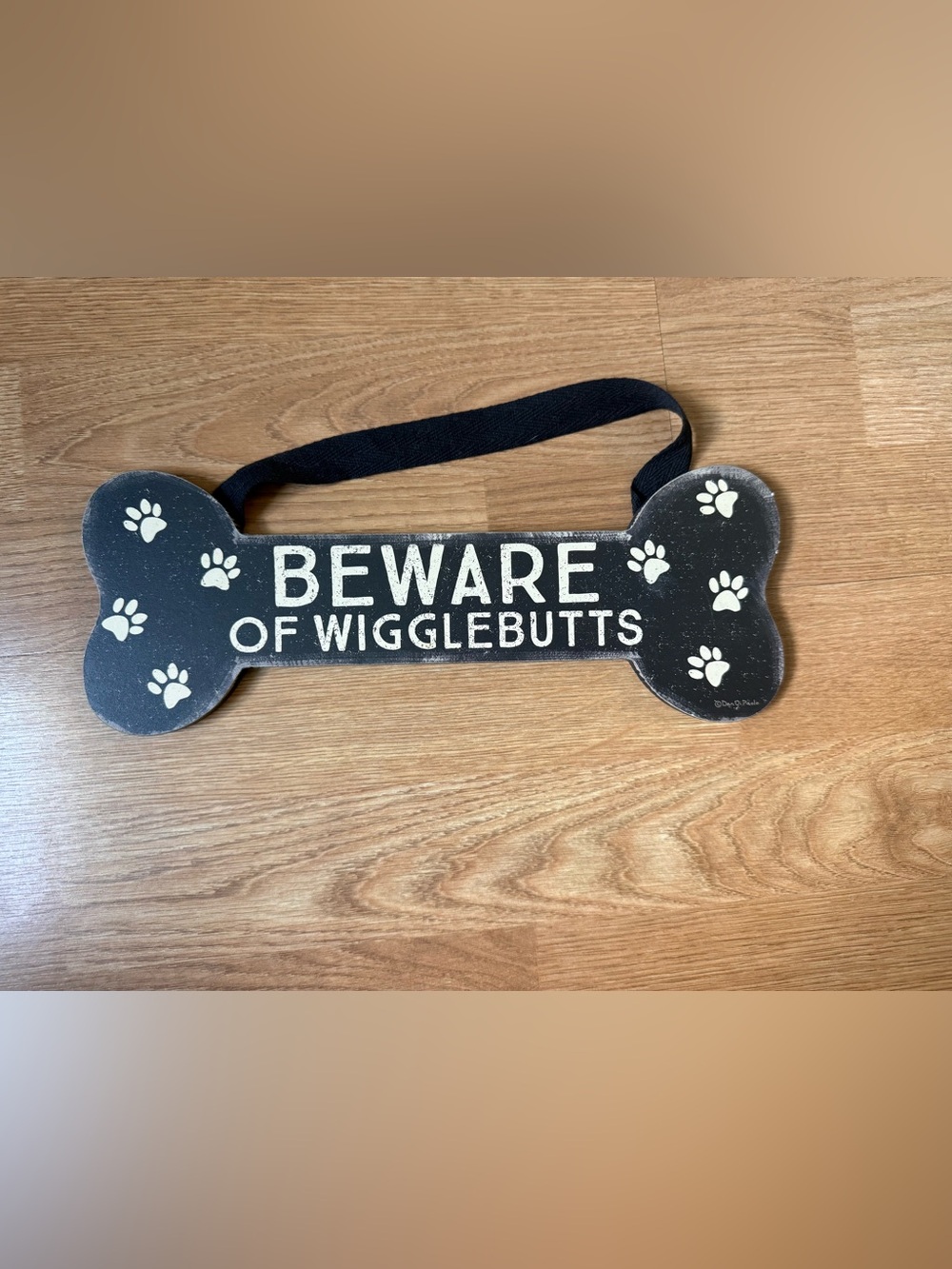 Beware of Wigglebutts Black Dog Bone Sign